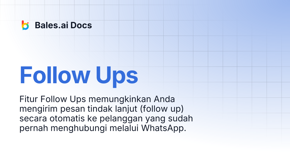 Follow Ups | Bales.ai Docs